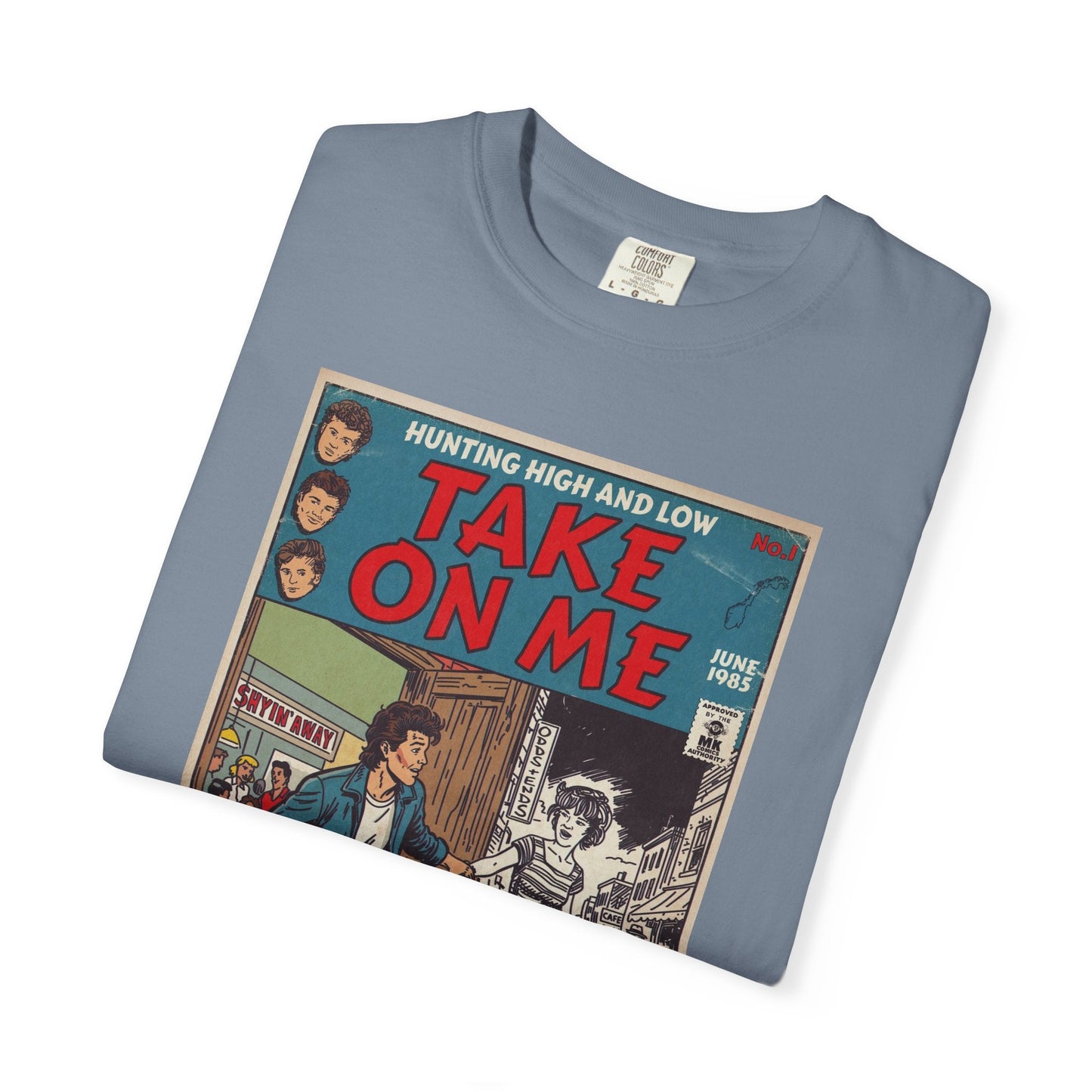 Take On Me - Unisex Comfort Colors T-shirt