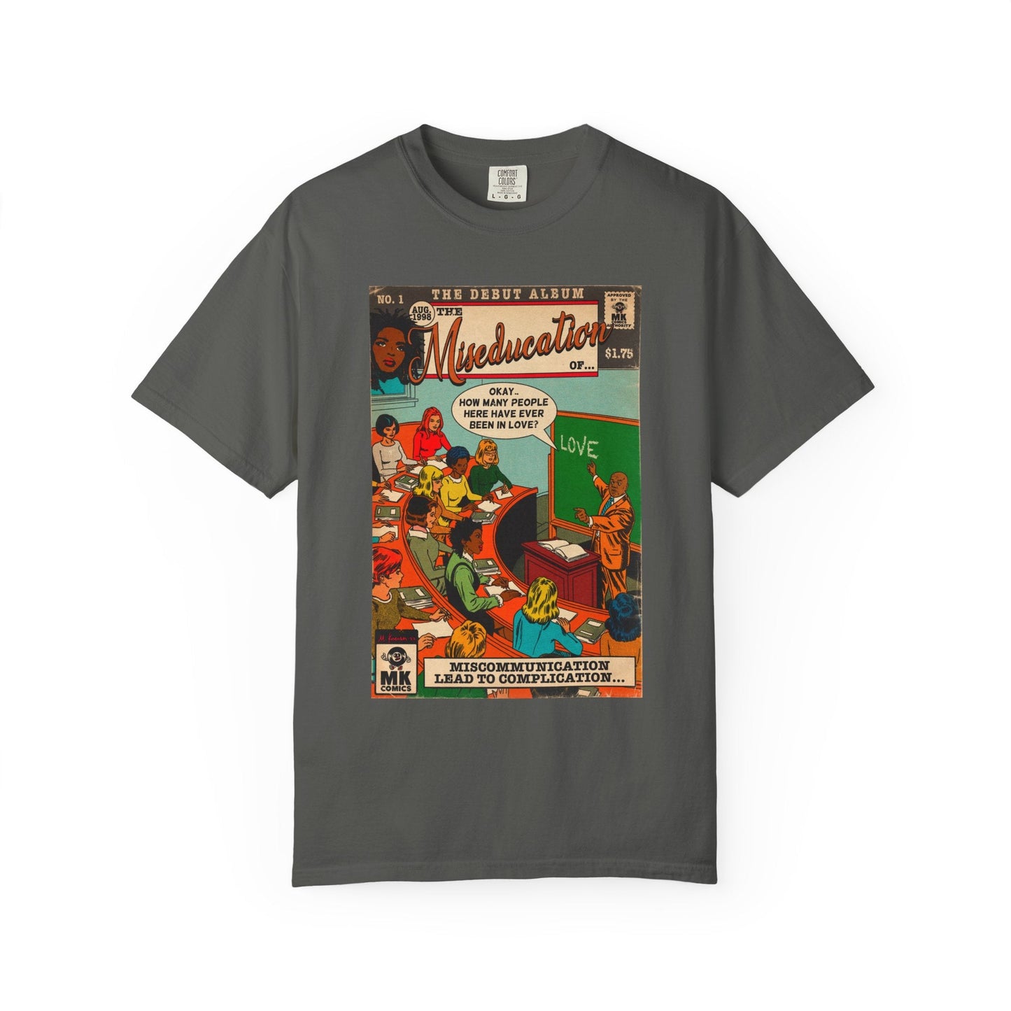 The Miseducation of… - Unisex Comfort Colors T-shirt