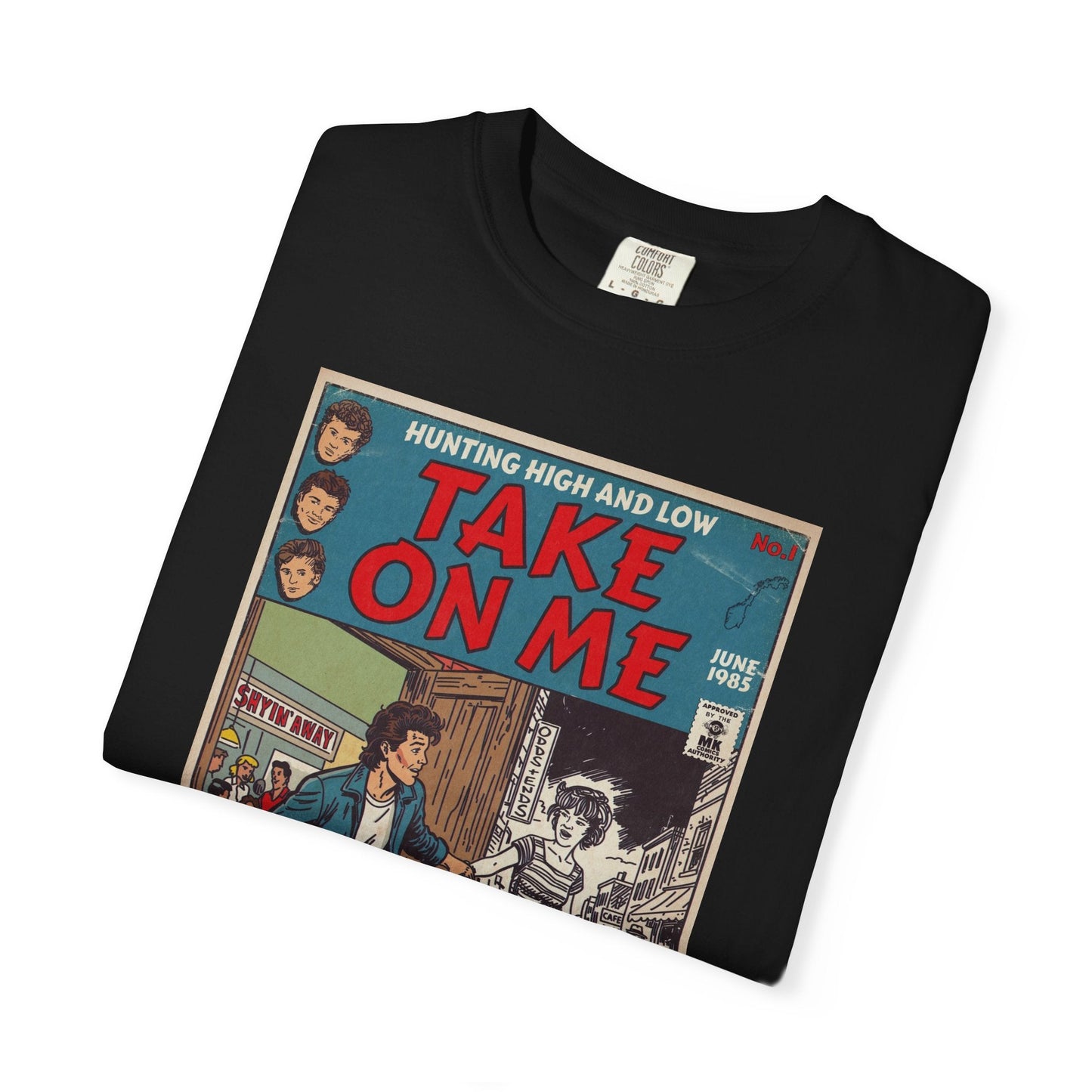 Take On Me - Unisex Comfort Colors T-shirt