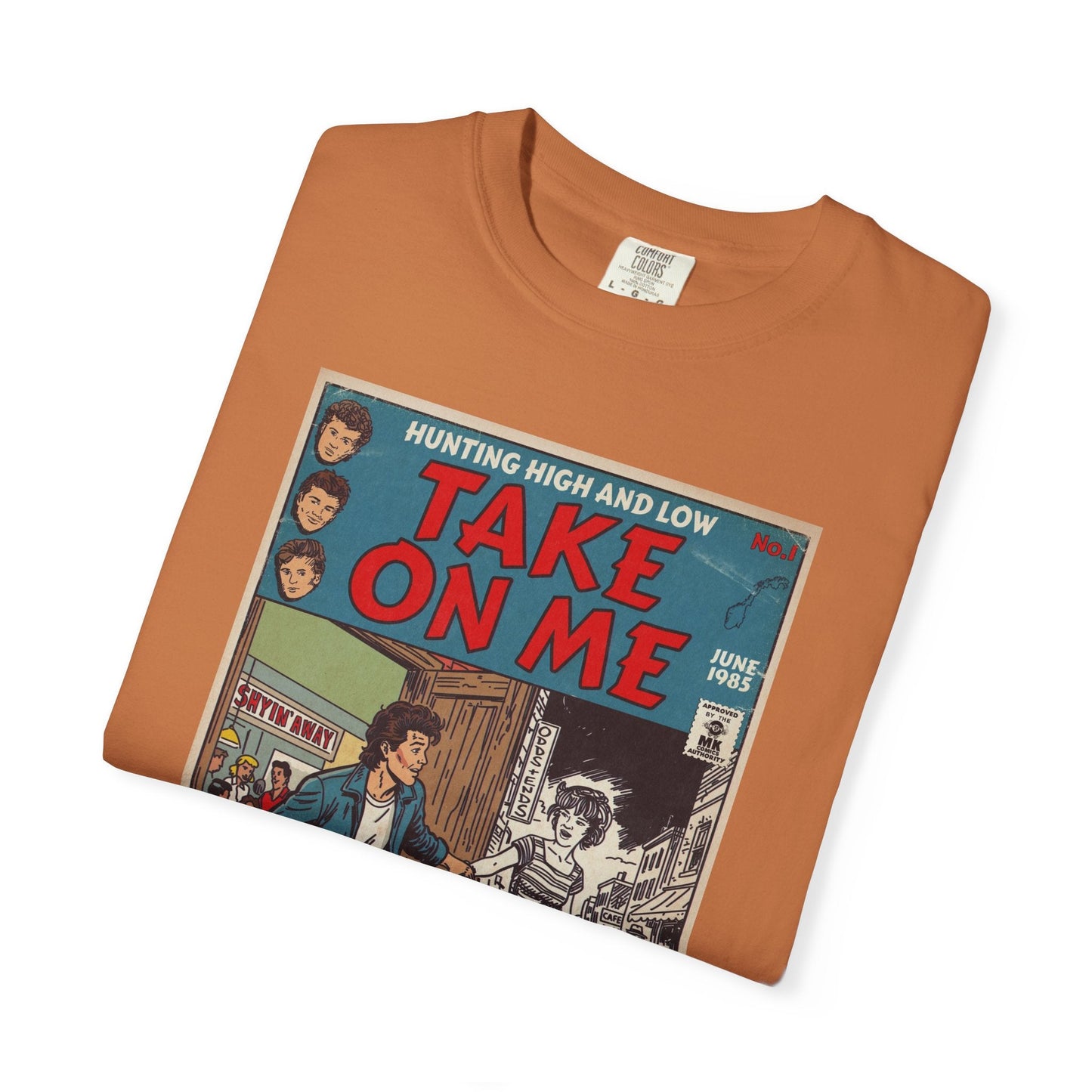 Take On Me - Unisex Comfort Colors T-shirt