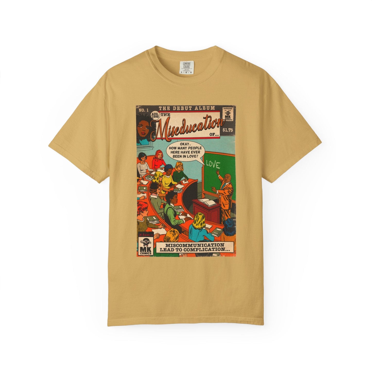 The Miseducation of… - Unisex Comfort Colors T-shirt