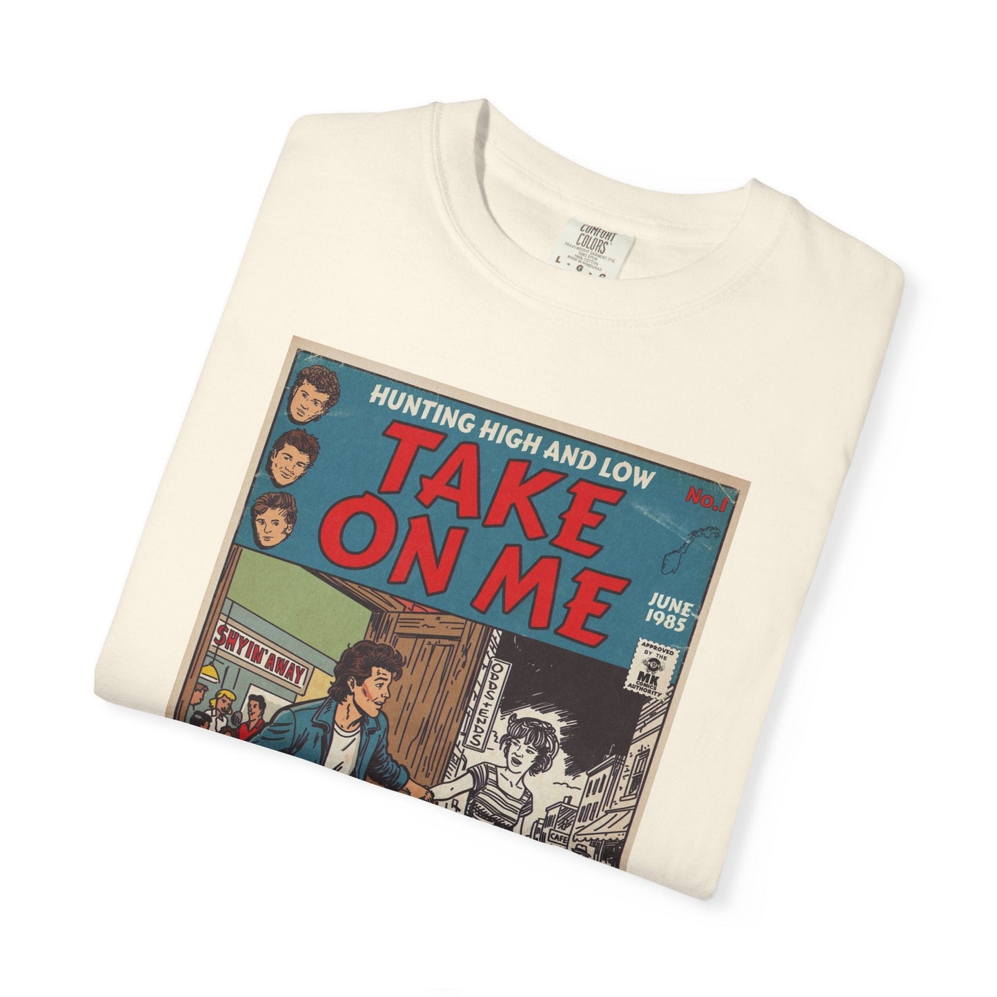 Take On Me - Unisex Comfort Colors T-shirt
