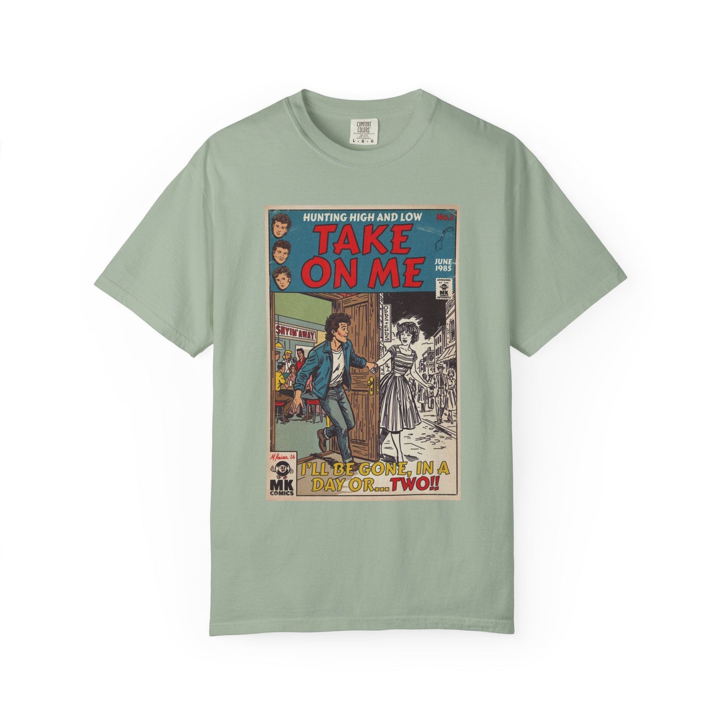 Take On Me - Unisex Comfort Colors T-shirt