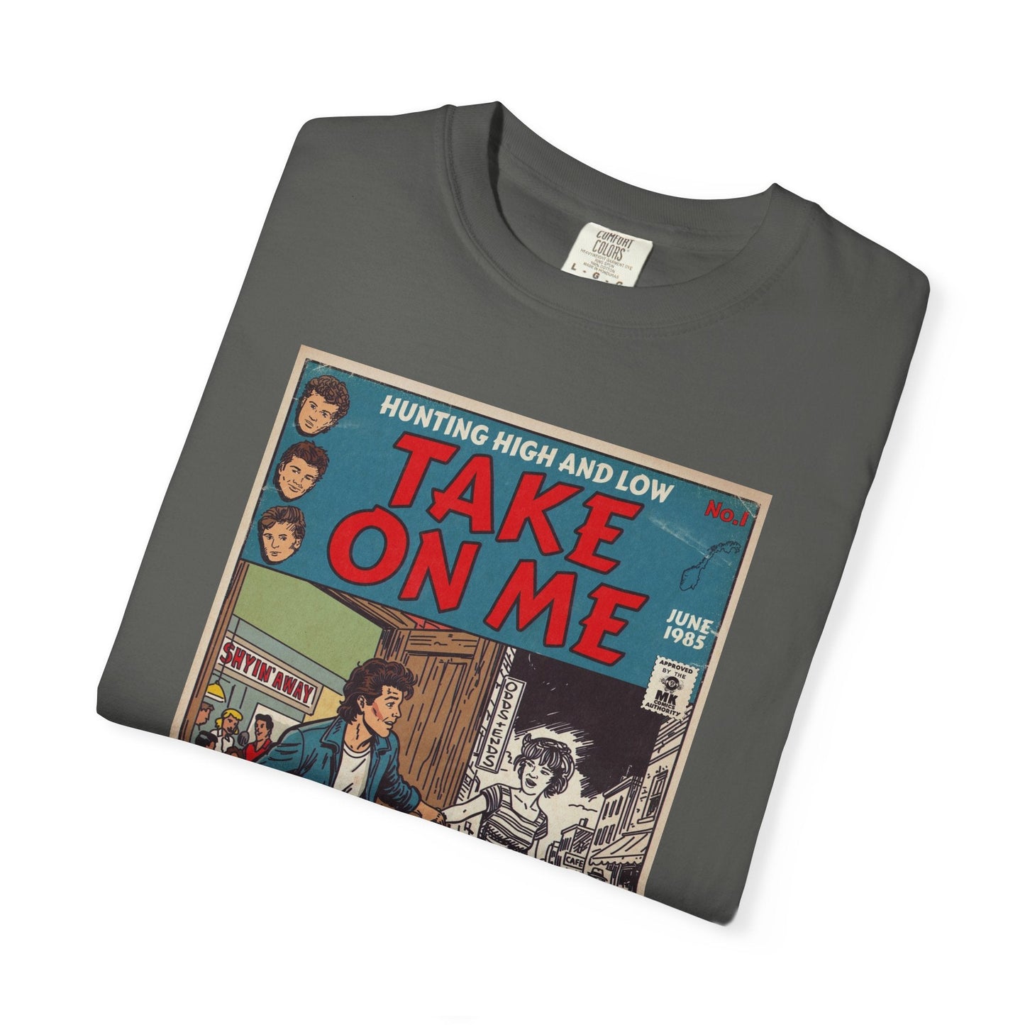 Take On Me - Unisex Comfort Colors T-shirt