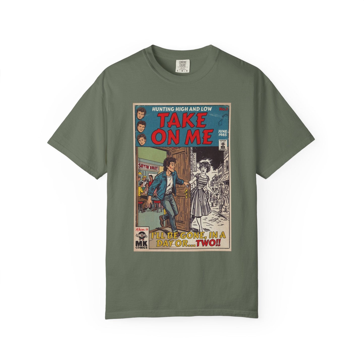 Take On Me - Unisex Comfort Colors T-shirt