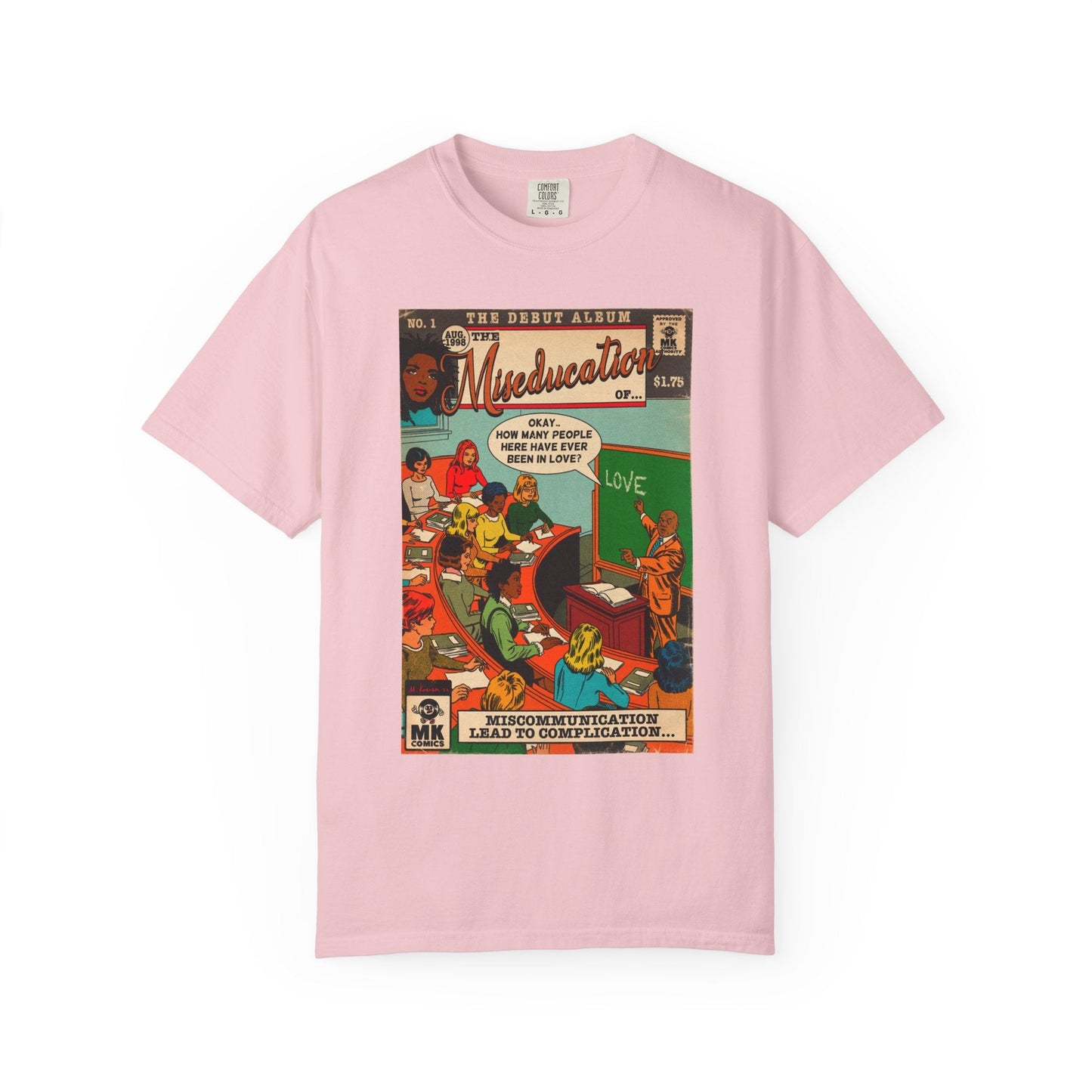 The Miseducation of… - Unisex Comfort Colors T-shirt