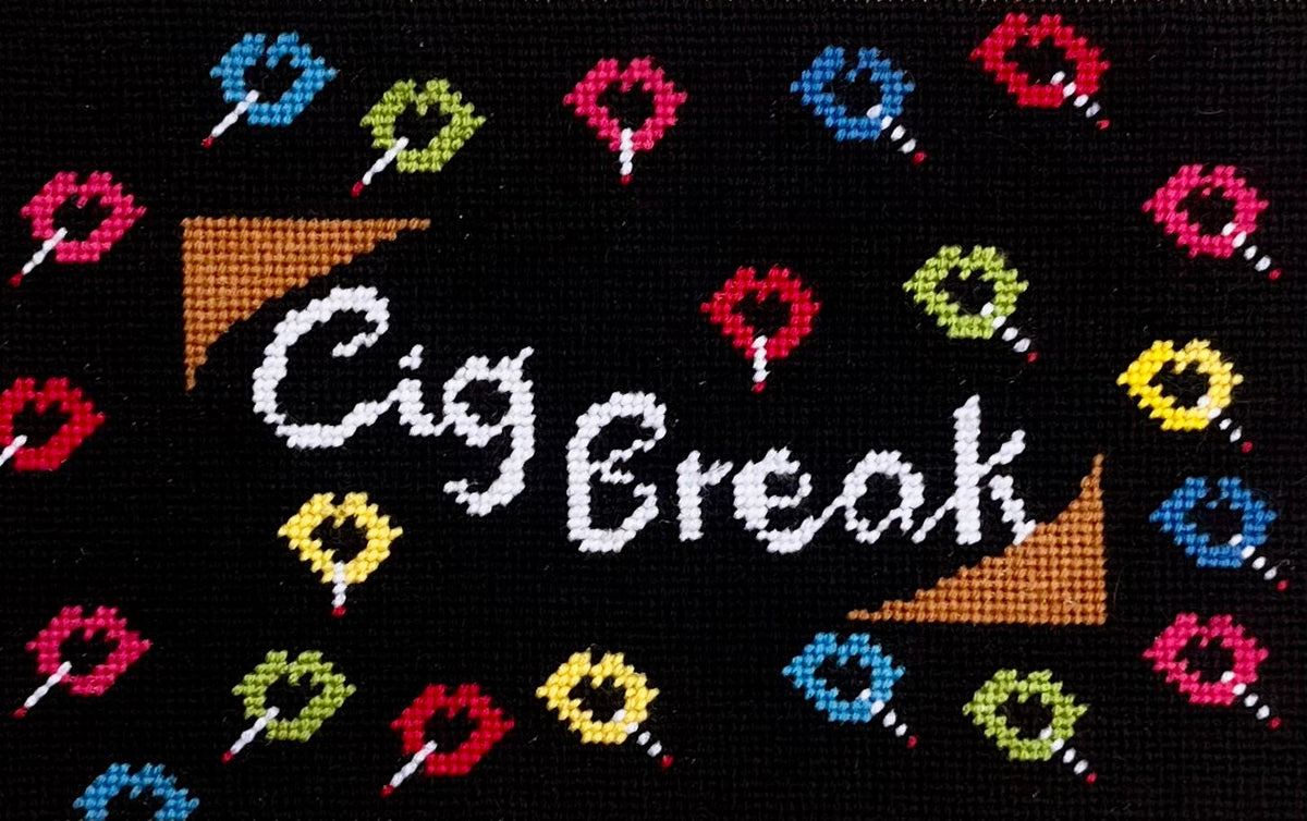 needlepoint CIG BREAK