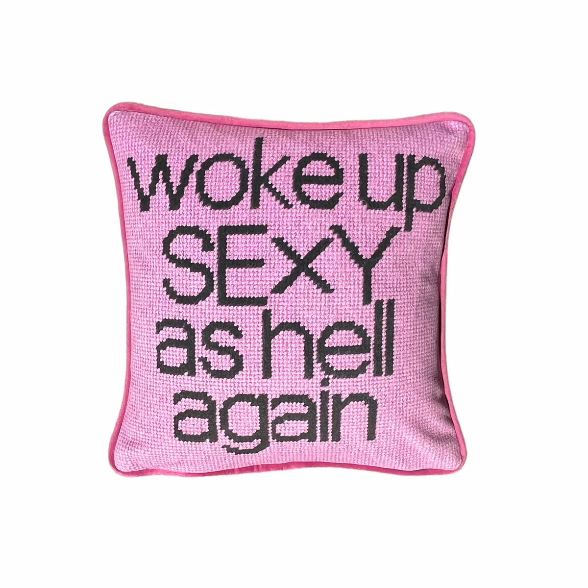 pink on pink WOKE UP SEXY AS HELL AGAIN